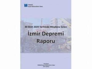 İnşaat Mühendisleri Tarafından Hazırlanan İzmir Depremi Raporu Açıklandı
