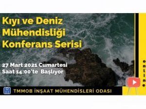 İMO Kıyı ve Deniz Mühendisliği Konferans Serisi Başlıyor