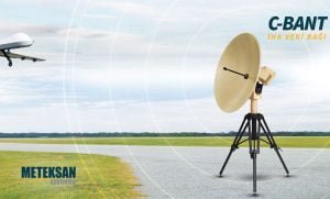 Meteksan Savunma AKSON C-Bant İHA Veri Bağı Geliştirdi