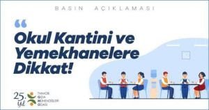 GIDAMO: Okul kantini ve yemekhanelere dikkat