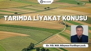 Tarımda liyakat konusu